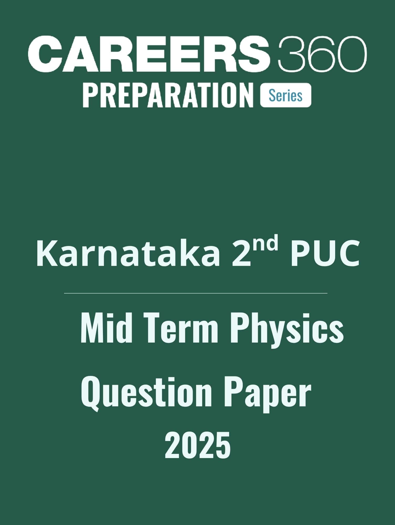 Karnataka 2nd PUC Mid Term Physics Question Paper 2025