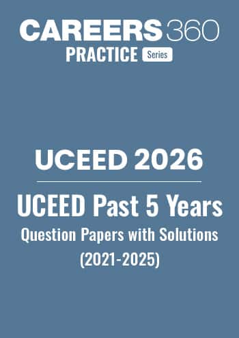 UCEED Past 5 Years Question Papers with Solutions (2021-2025)