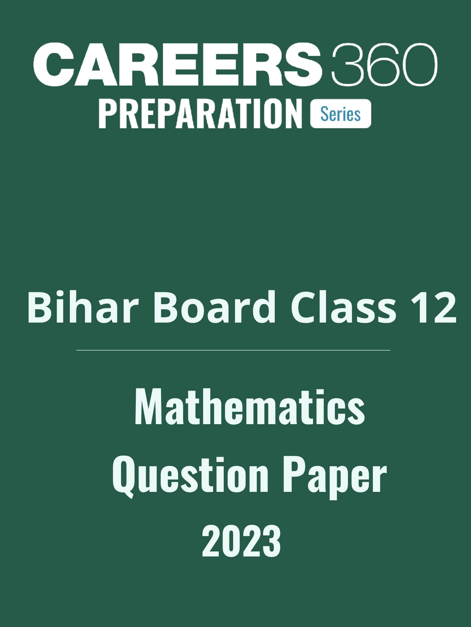 Bihar Board Class 12 Maths Question Paper 2023